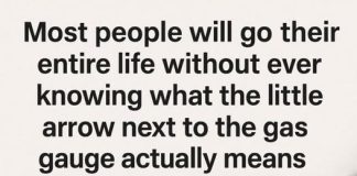 Most people will go their entire life without ever knowing what the little arrow next to the gas gauge actually means