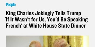 King Charles Jokingly Tells Trump ‘If It Wasn’t for Us, You’d Be Speaking French’ at White House State Dinner