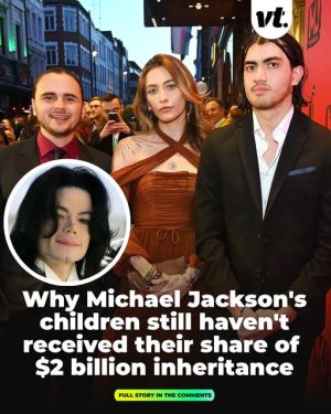 Why Michael Jackson’s children still haven’t received their share of $2 ...