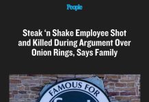 Steak ‘n Shake Employee Shot and Killed During Argument Over Onion Rings, Says Family