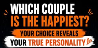 WHICH COUPLE LOOKS HAPPIEST? YOUR CHOICE COULD REVEAL YOUR TRUE PERSONALITY