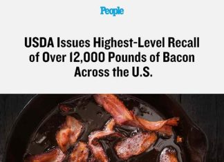 USDA Issues Highest-Level Recall of Over 12,000 Pounds of Bacon Across the U.S.
