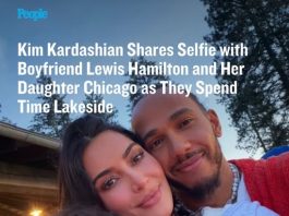 Kim Kardashian Shares Selfie with Boyfriend Lewis Hamilton and Her Daughter Chicago as They Spend Time Lakeside