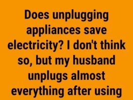 Does Unplugging Appliances Really Save Electricity?