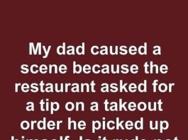 My Dad Walked Out of the Restaurant Angry… Was He Wrong?